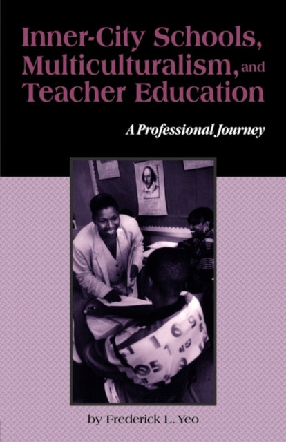 Book cover of: Inner-City Schools, Multiculturalism, and Teacher Education