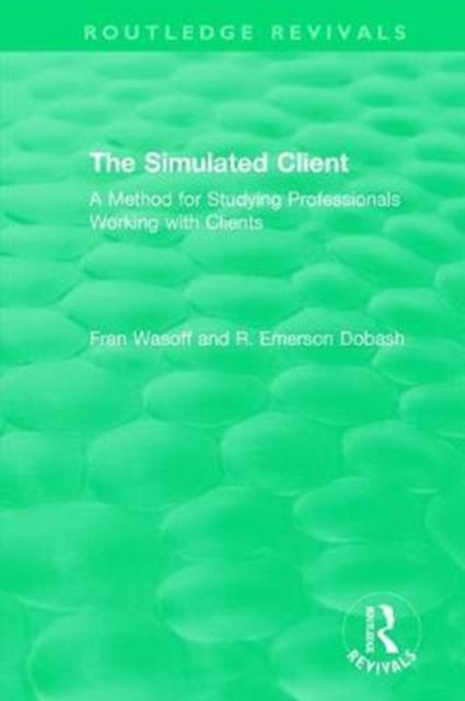 Book cover of: Simulated Client (1996). By: Fran Wasoff
