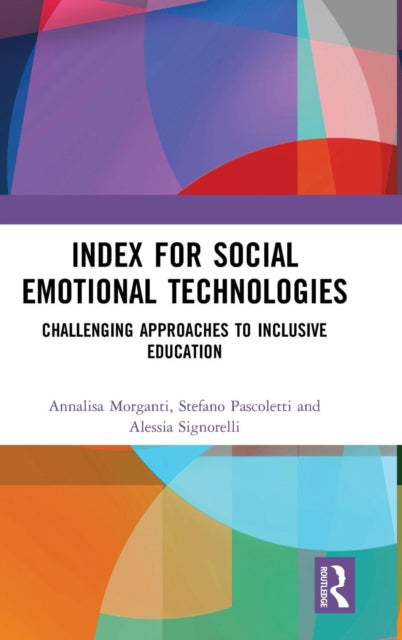 Book cover of: Index for Social Emotional Technologies. By: Annalisa Morganti