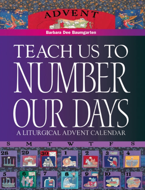 Book cover of: Teach Us to Number Our Days