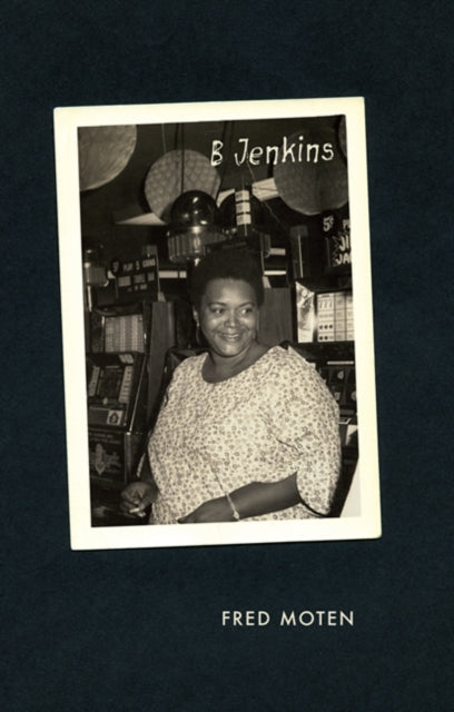 Book cover of: B Jenkins. By: Fred Moten