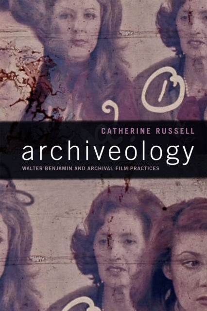 Book cover of: Archiveology. By: Catherine Russell