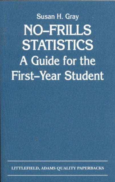 Book cover of: No-Frills Statistics. By: Susan Heinrichs Gray
