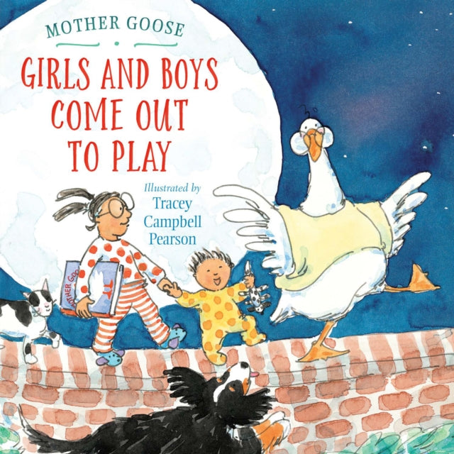 Book cover of: Girls and Boys Come Out to Play. By: Tracey Campbell Pearson