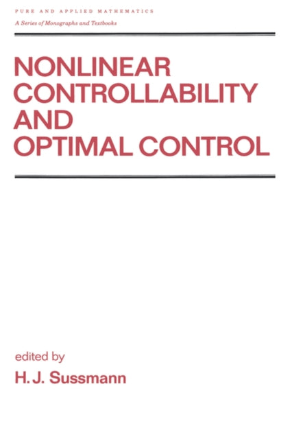 Book cover of: Nonlinear Controllability and Optimal Control