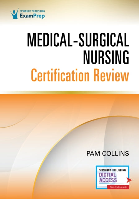 Book cover of: Medical-Surgical Nursing Certification Review. By: Pam Collins