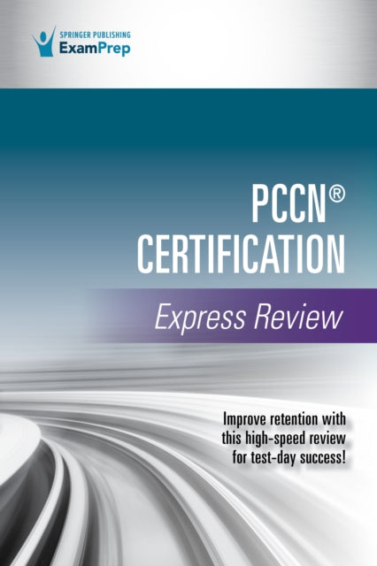 Book cover of: PCCN® Certification Express Review. By: Springer Publishing Company