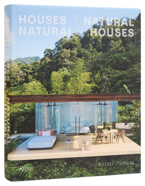 Book cover of: Houses Natural/ Natural Houses. By: Philip Jodidio