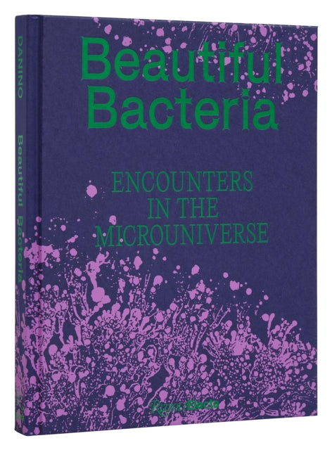 Book cover of: Beautiful Bacteria. By: Tal Danino