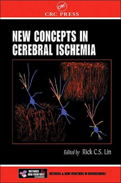 Book cover of: New Concepts in Cerebral Ischemia. By: Rick C. S. Lin