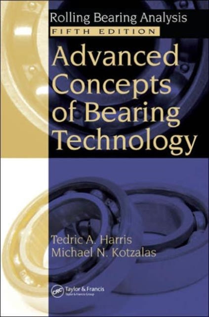 Book cover of: Advanced Concepts of Bearing Technology,. By: Tedric A. Harris