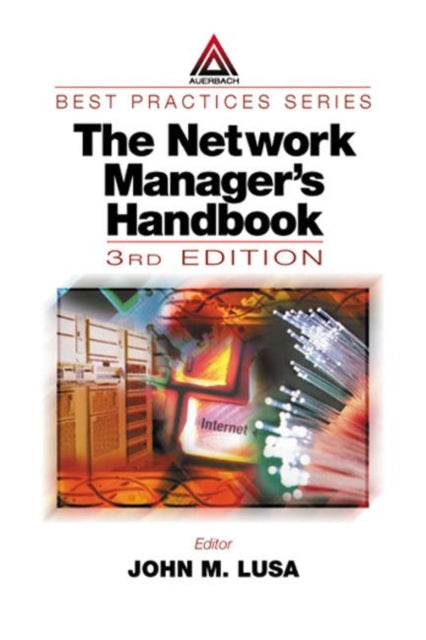 Book cover of: Network Manager's Handbook, Third Edition. By: John M. Lusa