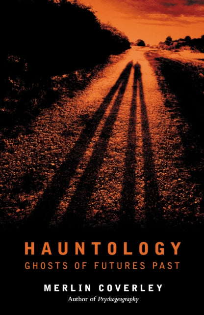 Book cover of: Hauntology. By: Merlin Coverley