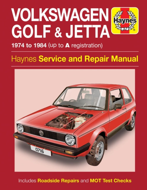 Book cover of: VW Golf & Jetta Mk 1 Petrol 1.1 & 1.3 (74 - 84) Haynes Repair Manual