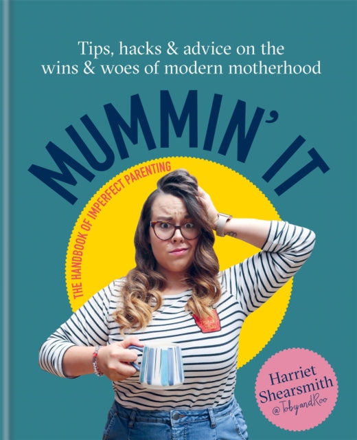 Book cover of: Mummin' It. By: Harriet Shearsmith