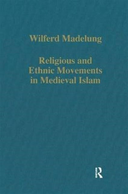 Book cover of: Religious and Ethnic Movements in Medieval Islam