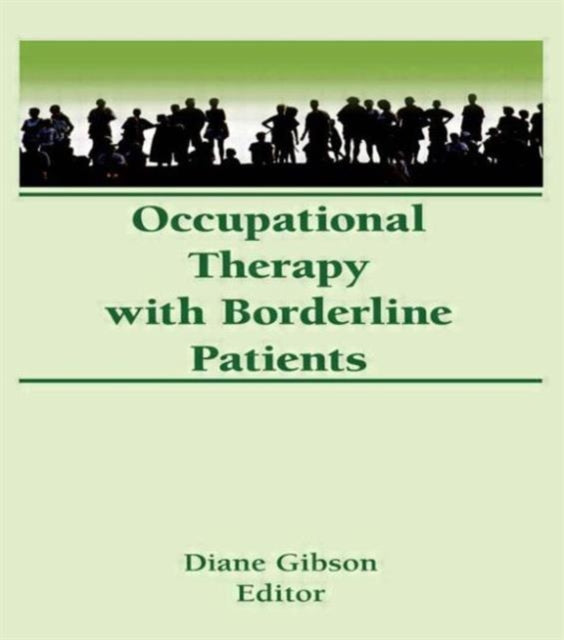 Book cover of: Occupational Therapy With Borderline Patients