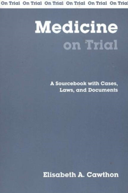Book cover of: Medicine On Trial