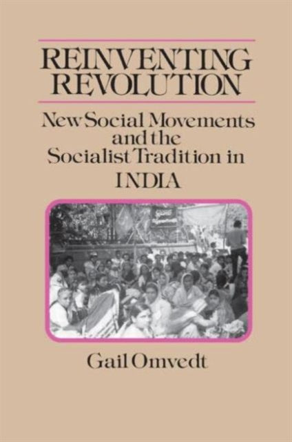 Book cover of: Reinventing Revolution. By: Gail Omvedt