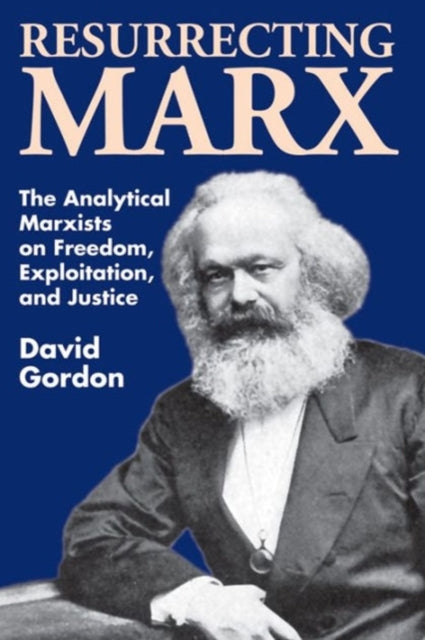 Book cover of: Resurrecting Marx. By: David Gordon