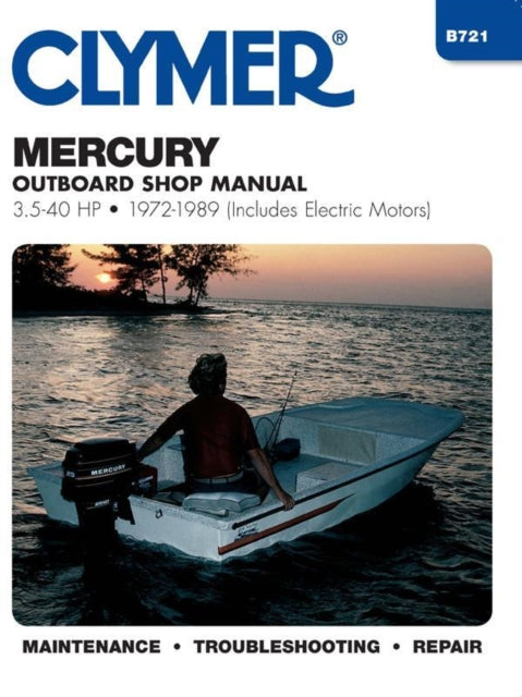 Book cover of: Mercury 3.5-40 HP Outboards Includes Electric Motors (1972-1989) Service Repair Manual. By: Randy Stephens