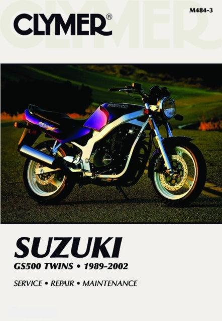 Book cover of: Suzuki GS500E Twins Motorcycle (1989-2002) Service Repair Manual