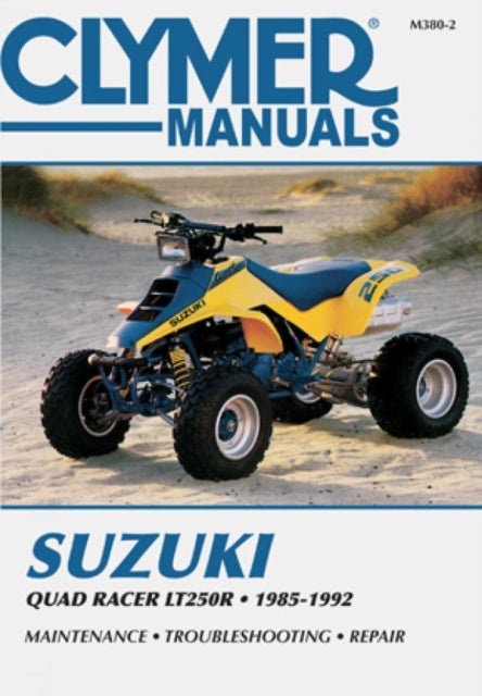 Book cover of: Suzuki Quad Racer LT250R ATV (1985-1992) Service Repair Manual. By: Clymer Publications