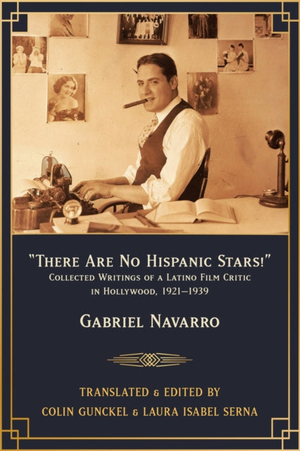 Book cover of: "There Are No Hispanic Stars!". By: Gabriel Navarro