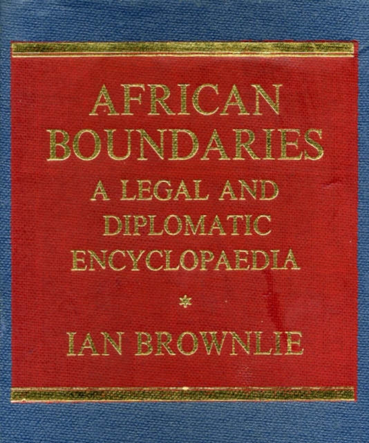 Book cover of: African Boundaries. By: Ian Brownlie