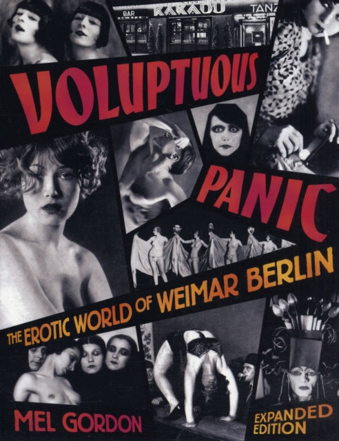 Book cover of: Voluptuous Panic. By: Mel Gordon
