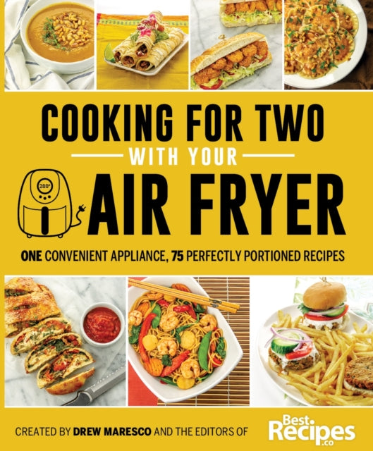 Book cover of: Cooking for Two with Your Air Fryer. By: Drew Maresco