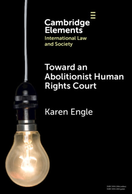 Book cover of: Toward an Abolitionist Human Rights Court