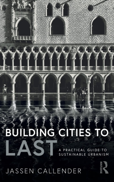 Book cover of: Building Cities to LAST. By: Jassen Callender
