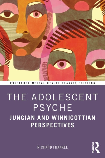 Book cover of: Adolescent Psyche. By: Richard Frankel
