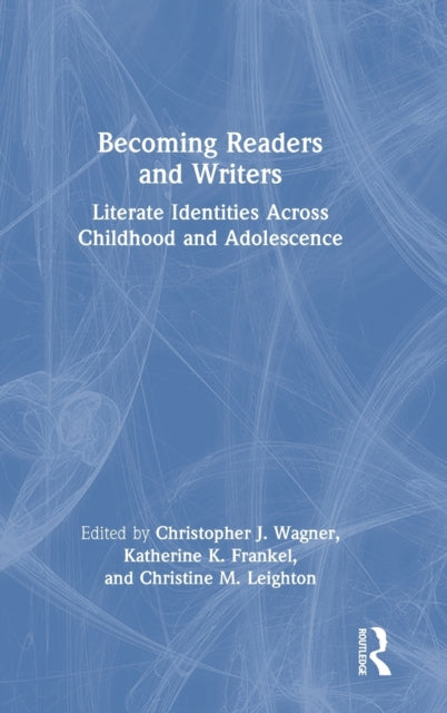 Book cover of: Becoming Readers and Writers. By: Christopher J. Wagner