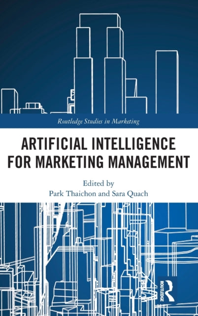 Book cover of: Artificial Intelligence for Marketing Management. By: Park Thaichon
