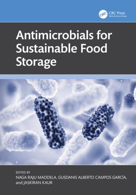 Book cover of: Antimicrobials for Sustainable Food Storage. By: Naga Raju Maddela