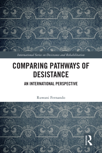Book cover of: Comparing Pathways of Desistance. By: Ruwani Fernando