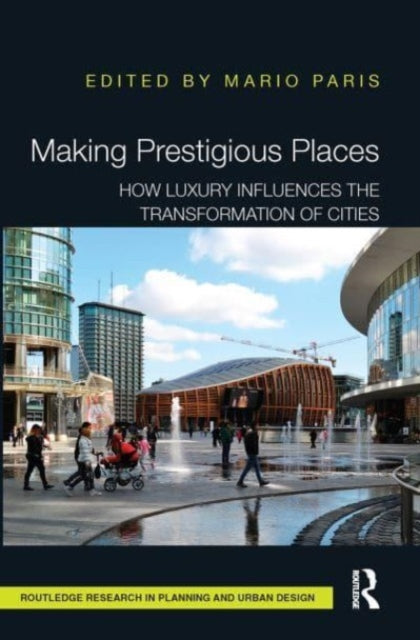 Book cover of: Making Prestigious Places. By: Mario Paris