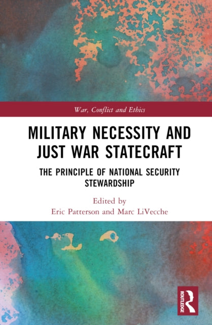 Book cover of: Military Necessity and Just War Statecraft. By: Eric Patterson