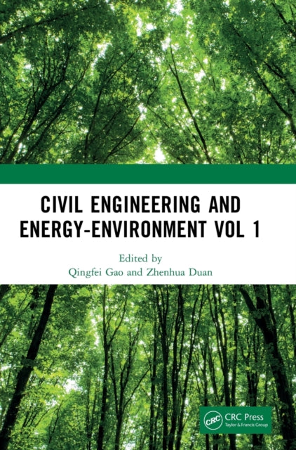 Book cover of: Civil Engineering and Energy-Environment Vol 1. By: Qingfei Gao
