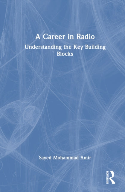 Book cover of: Career in Radio. By: Sayed Mohammad Amir