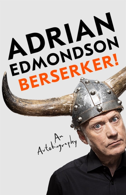 Book cover of: Berserker!. By: Adrian Edmondson