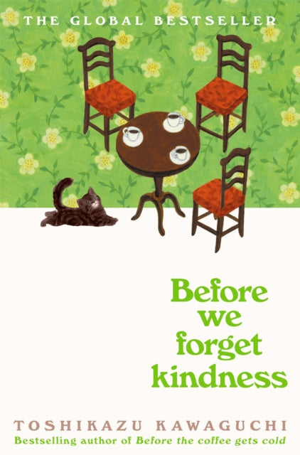 Book cover of: Before We Forget Kindness. By: 川口俊和