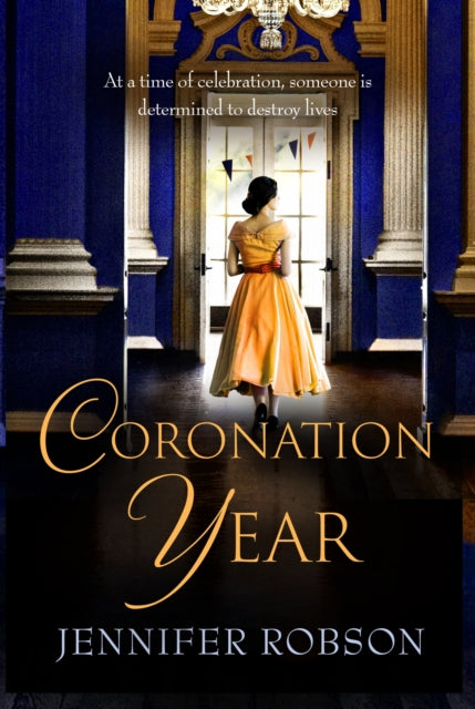 Book cover of: Coronation Year. By: Jennifer Robson