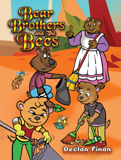 Book cover of: Bear Brothers and The Bees