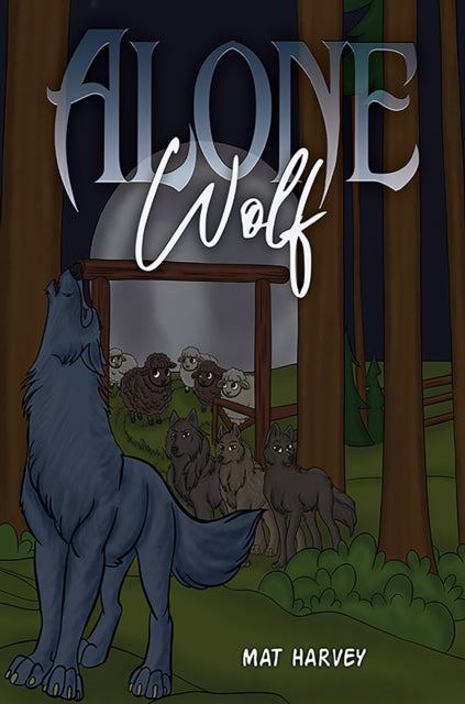 Book cover of: Alone Wolf