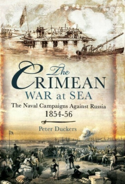 Book cover of: Crimean War at Sea. By: Peter Duckers