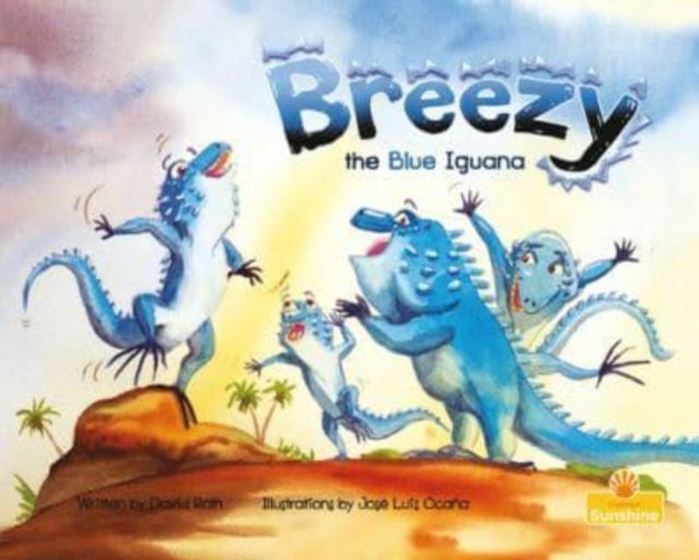 Book cover of: Breezy the Blue Iguana. By: David Roth