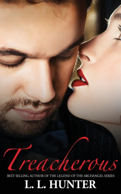 Book cover of: Treacherous. By: L.L. Hunter